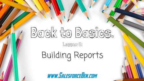 Back to Basics: Building Reports