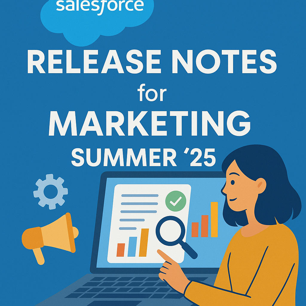 Top Summer ’25 Release Picks for Marketing Cloud