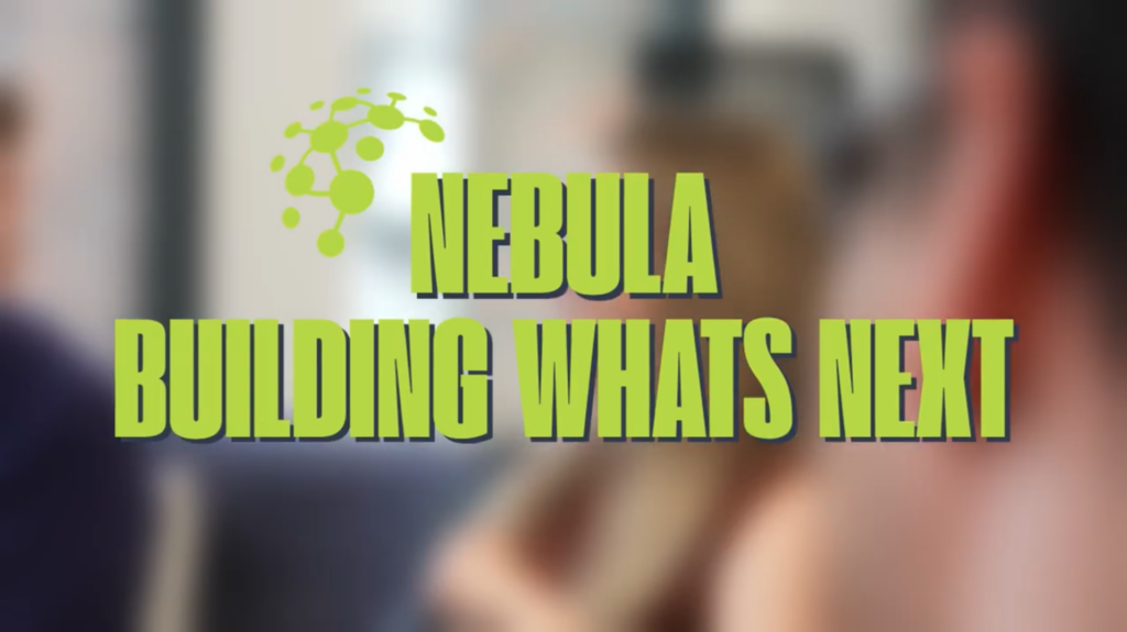 Nebula – Building What’s Next
